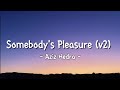 Aziz Hedra - Somebody's Pleasure (Extended Version) (Lyrics)