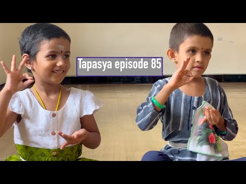 Tapasya episode 85 - BENDING THE TWIG - Sridevi Nrithyalaya - Bharathanatyam Dance