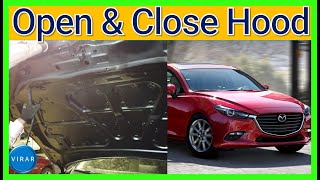 How to Open (and Close) the Hood of Mazda 3 (2014-2018)