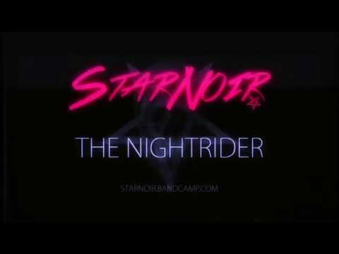 STAR NOIR - The Nightrider (Official Video)