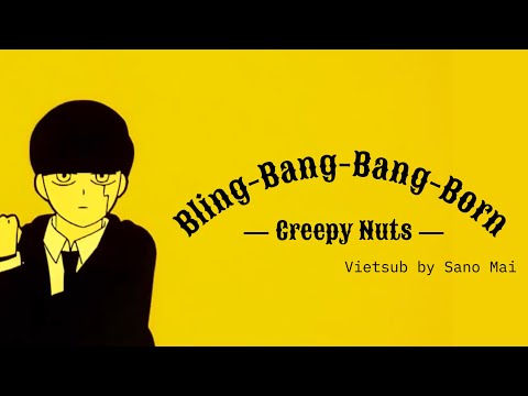 [Vietsub/Rom/Kan] Bling-Bang-Bang-Born - Creepy Nuts (Mashle: Magic and Muscles Opening 2)