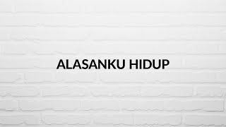 Alasanku Hidup - IFGF Praise (Lyric Video)
