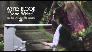 Weyes Blood - Some Winters [Official Audio]