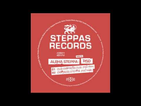 Alpha Steppa RSD Rob Smith Dubstep Remix - Empress Steppa