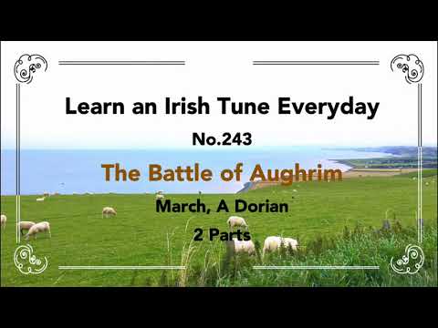 243 The Battle of Aughrim (March, A Dorian)