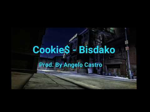 Cookie$ - Bisdako (lyrics) bisayang dako