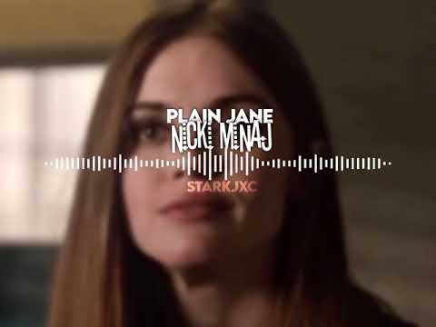 Plain Jane | Edit Audio