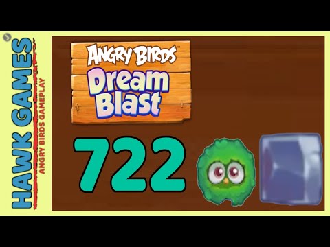 Angry Birds Dream Blast Level 722 - Walkthrough, No Boosters