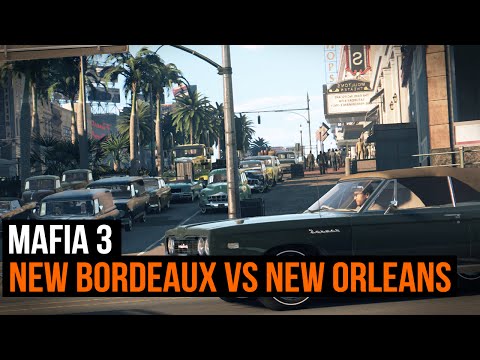 Mafia 3 - New Bordeaux VS New Orleans - The city that inspired the game
