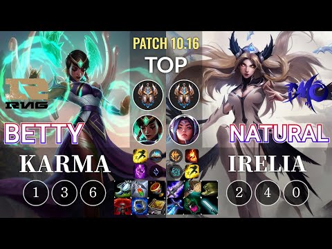 RNG Betty Karma vs DMO Natural Irelia Top - KR Patch 10.16