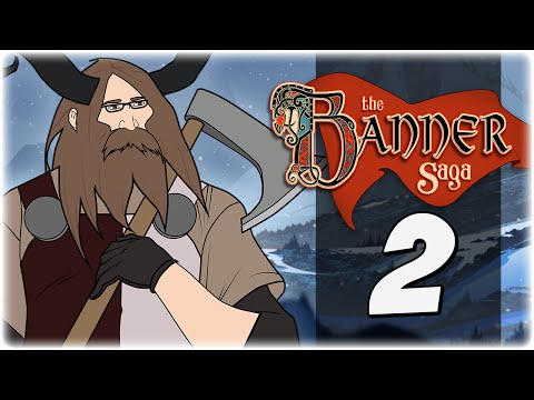 Let's Play: The Banner Saga | Part 2 | The Trek Begins | The Banner Saga Gameplay