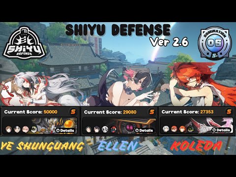 NEW! Shiyu Defense v2.6 | Ye Shunguang - Ellen - Koleda [ Zenless Zone Zero ]
