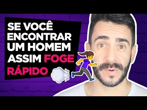 FUJA! SE VOCÊ ENCONTRAR UM HOMEM ASSIM...