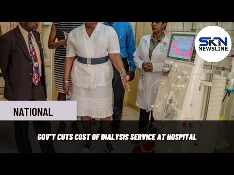 GOV’T CUTS COST OF DIALYSIS SERVICE AT HOSPITAL