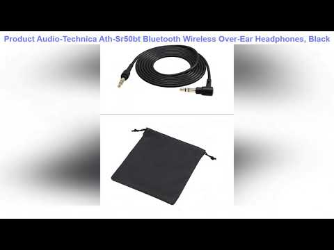 Audio-Technica Ath-Sr50bt Bluetooth Wireless Over-Ear Headphones, Black (Ath-Sr50btbk)
