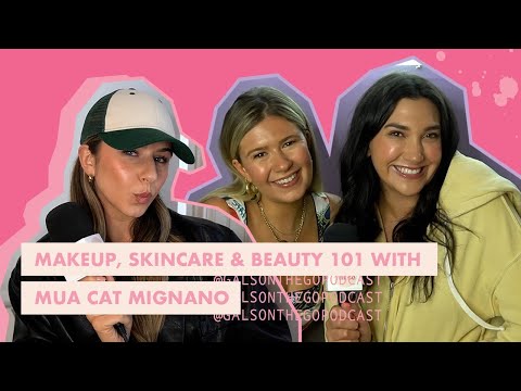 makeup, skincare & beauty 101 with MUA Cat Mignano