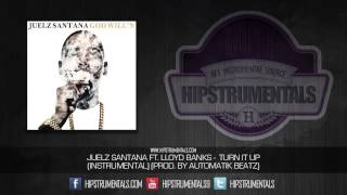 Juelz Santana Ft. Lloyd Banks - Turn It Up [Instrumental] (Prod. By Automatik Beatz) + DOWNLOAD LINK
