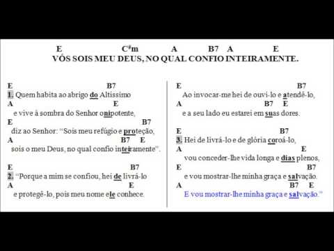 SALMO 90 (91) - VÓS SOIS MEU DEUS, NO QUAL CONFIO INTEIRAMENTE. - CATÓLICA