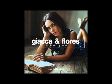 Giacca & Flores - Owe You (Original Mix)