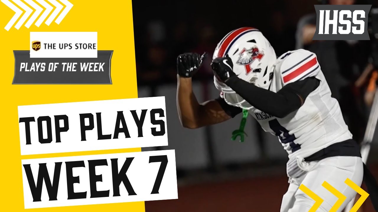 Top High School Plays of the Week - Week 7 - Unstoppable Highlights Brought to You by The UPS Store