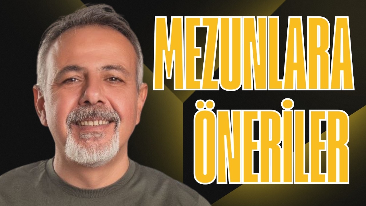 MEZUNLARIN İHTİYACI OLAN TEK ŞEY ?