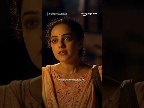 Nithya Menen Losses Her Calm ft. Dhanush 💔 | Thiruchitrambalam | Fight Scene | #primevideoindia