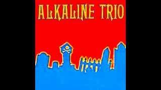 Alkaline Trio-My Standard Break From Life
