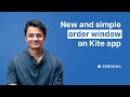New Zerodha Kite App Order Window Faster Simpler And More Efficient Order Placement