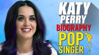 Katy Perry Biography in Hindi | POP SINGER | Success Story