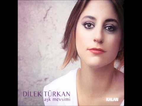 Dilek Türkan - Aşk Mevsimi