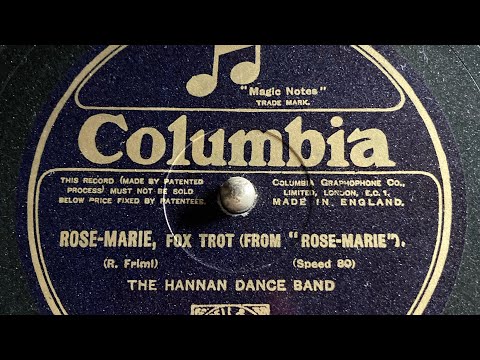 Rose-Marie fox trot the hannan dance band 