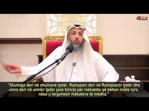 Shlyerja e mëkateve të mëdha   Shejh Uthman el Khamis