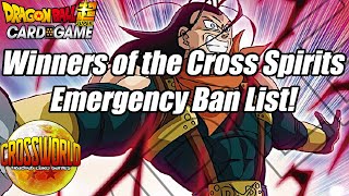 Winners of the Cross Spirits Emergency Ban List! - Dragon Ball Super Card Game