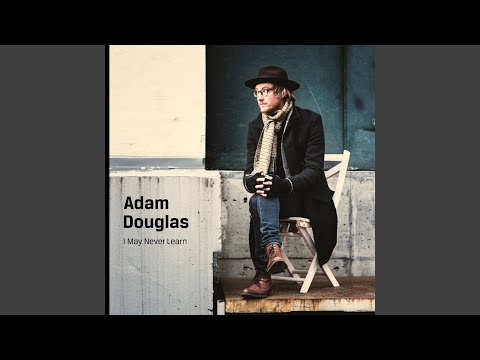 I Once Was An Honest Guy - Adam Douglas