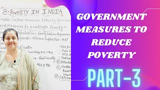 Government Measures To Reduce Poverty | Poverty In India (Part - 3)