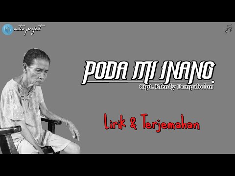 Poda Mi Inang - Jhon Kenedy Nadeak (Lirik & Terjemahan)