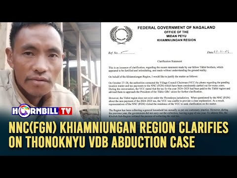 NNC(FGN) KHIAMNIUNGAN REGION CLARIFIES ON THONOKNYU VDB ABDUCTION CASE
