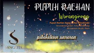 Download lagu PUPUH RAEHAN  WIRANGRONG ( Sanggita  Audio Lirik) mp3
