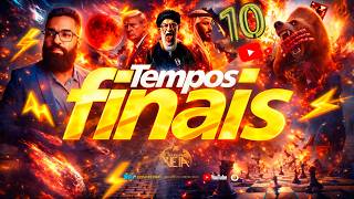 TEMPOS FINAIS  |  PARTE 10 | A VOZ DA TROMBETA DE DEUS #arrebatamento #profetico #escatologianaveia