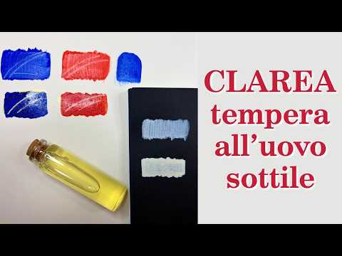 Come fare la CLAREA : TEMPERA ALL'UOVO SOTTILE - ( Come fare i colori) Arte per Te