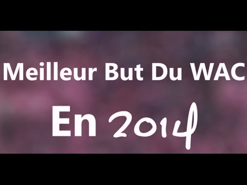 WAC.ma  : Meilleur BUT du WAC en 2014 | BAKARY KONE