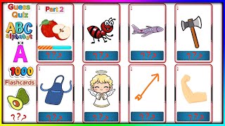Guess 1000 Pictures Flashcards Part 2 | ABC alphabet for Beginners | 1000 ABC Flashcards…