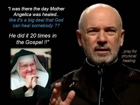 "I was there the day Mother Angelica was healed..