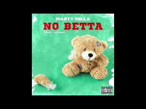 Marty Milla - No Betta (Official Visualizer)