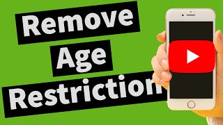 How To Turn Off Video Age Restrictions on YouTube [2024]