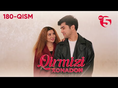 "Qirmizi xonadon" yoxud "Qalbim o'g'risi" 180-qism (milliy serial)