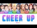 TWICE 트와이스 CHEER UP Color Coded Lyrics Han Rom Eng