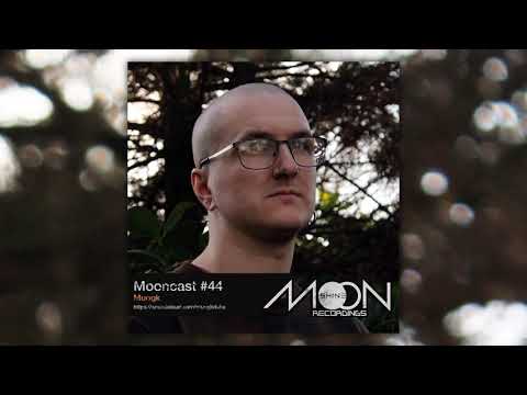 Mooncast #44 - Mungk