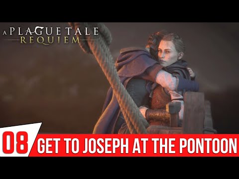 A PLAGUE TALE REQUIEM PC Gameplay Walkthrough Part 8 - Get to Joseph at The Pontoon | Protector Duty
