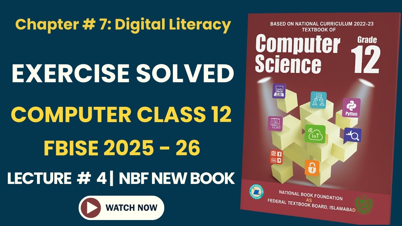 FBISE Class 12 CS Chapter 7 Exercise Solution | Computer Science New Book 2025-26